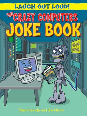 cover image of The Crazy Computers Joke Book